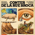 Contes de la rue Broca