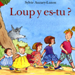 Loup y es-tu?