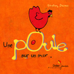 Une poule sur un mur